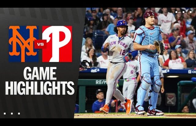 Mets vs. Phillies Game Highlights (9/11/25) | MLB Highlights
